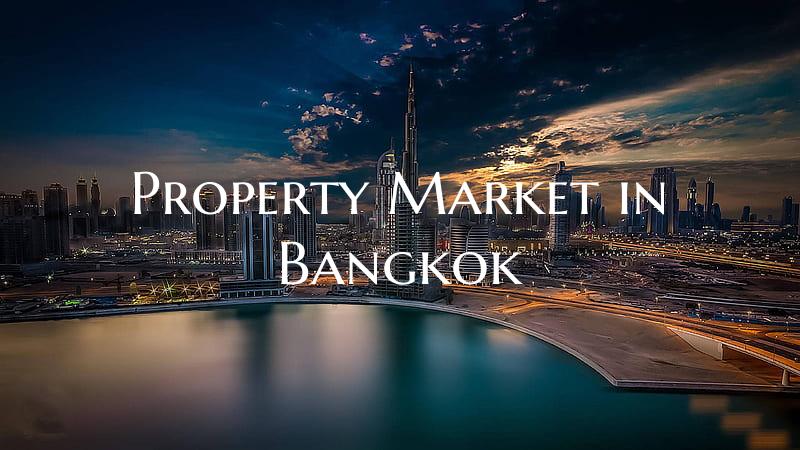 Property Market in Bangkok