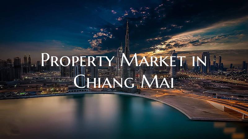 Property Market in Chiang Mai