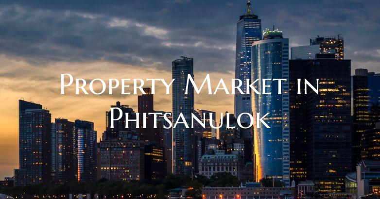 Property Market in Phitsanulok