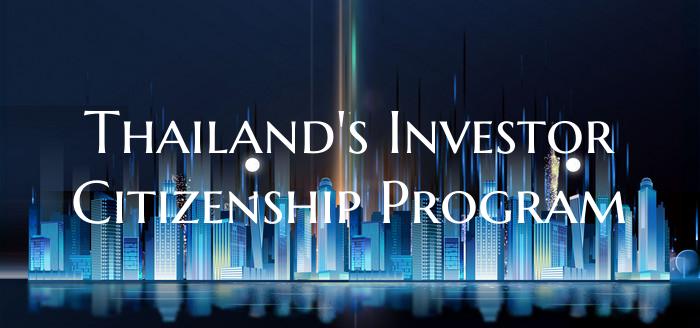 Thailand's Investor Citizenship Program